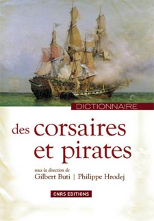 Une grande première : Dictionnaire des corsaires et pirates